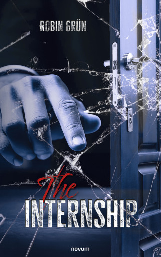 Portada del libro «The internship», de Robin Grün