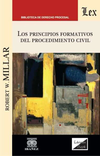Portada del libro «Los principios formativos del procedimiento civil», de Robert W. Millar