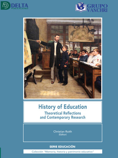 Portada del libro «History Of Education: Theoretical Reflection And Contemporary Research», de Christian Roith