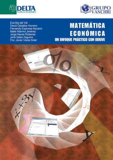 Portada del libro «Matematica economica un enfoque practico con derive», de Boj De Val Eva