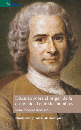 Portada del libro «Discurso Sobre El Origen De La Desigualdad Entre Los Hombres», de Francisco J. Martínez López