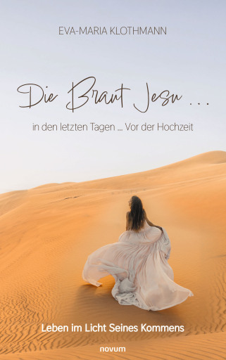 Portada del libro «Die Braut Jesu ... in den letzten Tagen ... Vor der Hochzeit», de Eva-Maria Klothmann