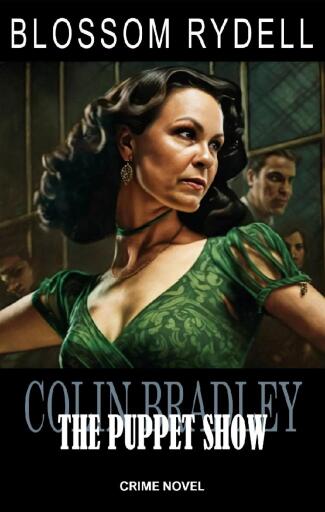 Portada del libro «Colin Bradley - The Puppet Show», de Blossom Rydell
