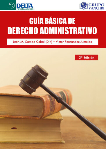 Portada del libro «Guía Básica De Derecho Administrativo», de Juan Manuel Campo Cabal
