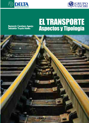 Portada del libro «El Transporte: Aspectos Y Tipología», de Benjamin Cendrero Agenjo