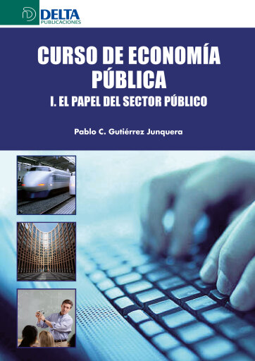 Portada del libro «Curso De Economía Pública I: El Papel Del Sector Público», de Pablo C. Gutiérrez Junquera