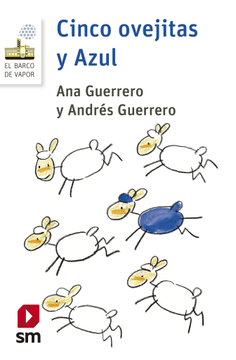 Portada del libro «Cinco ovejitas y Azul», de Ana Guerrero, Andrés Guerrero