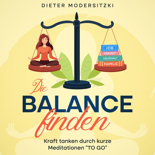 Portada del audiolibro «Die Balance finden», de Dieter Modersitzki
