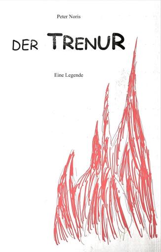 Portada del libro «Der TRENUR», de Peter Noris