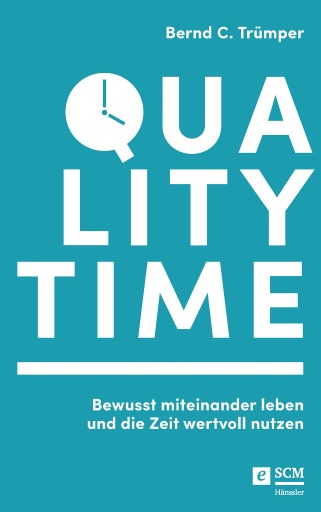 Portada del libro «Quality Time», de Bernd C. Trümper