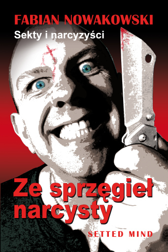 Portada del libro «Sekty i narcyzyści», de Fabian Nowakowski