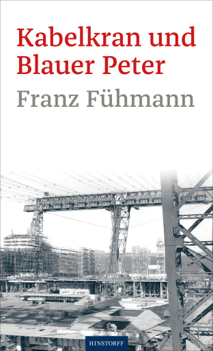 Kabelkran und Blauer Peter