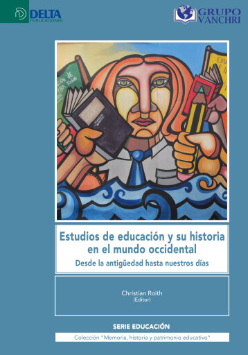 Portada del libro «Estudios De Educación Y Su Historia En El Mundo Occidental: Desde La Antigüedad Hasta Nuestros Días», de Christian Roith