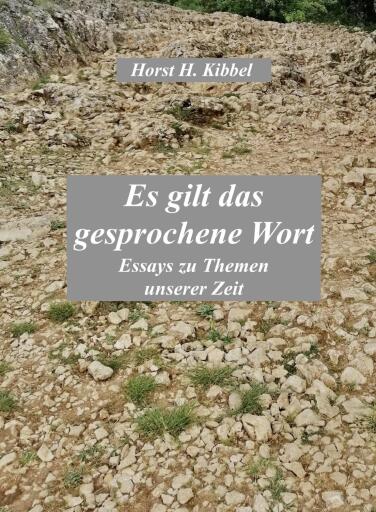 Portada del libro «Es gilt das gesprochene Wort», de Horst H. Kibbel