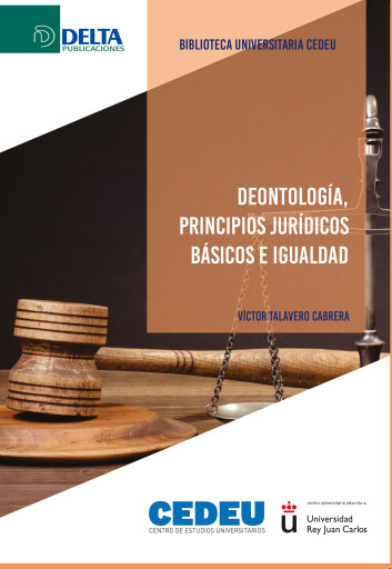 Portada del libro «Deontología, Principios Jurídicos Básicos E Igualdad», de Belén Triviño Fernández