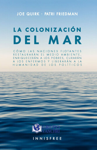 La Colonización Del Mar: Cómo Las Naciones Flotantes Restauran El Medio…