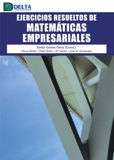 Portada del libro «Ejercicios Resueltos De Matemáticas Empresariales», de Armando Astarloa Cuéllar
