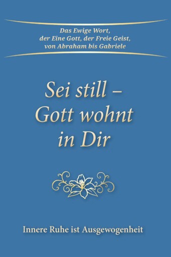 Sei still - Gott wohnt in dir