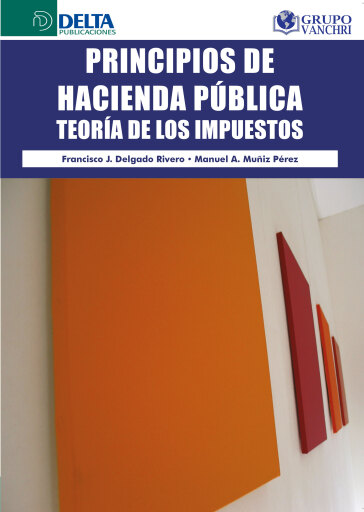 Portada del libro «Principios de hacienda pública: teoría de los impuestos», de J. Delgado Rivero Francisco