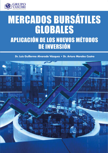 Portada del libro «Mercados bursátiles globales: aplicación de los nuevos métodos de inversión», de Luis Guillermo Alvarado Vázquez Dr.
