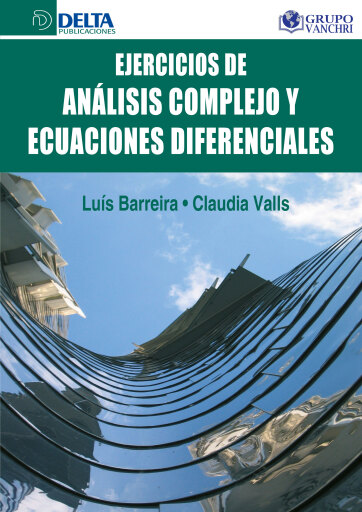 Portada del libro «Ejercicios De Análisis Complejo Y Ecuaciones Diferenciales», de José Juan Cáceres Hernández