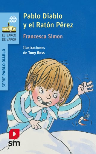 Portada del libro «Pablo Diablo y el ratón Pérez», de Francesca Simon