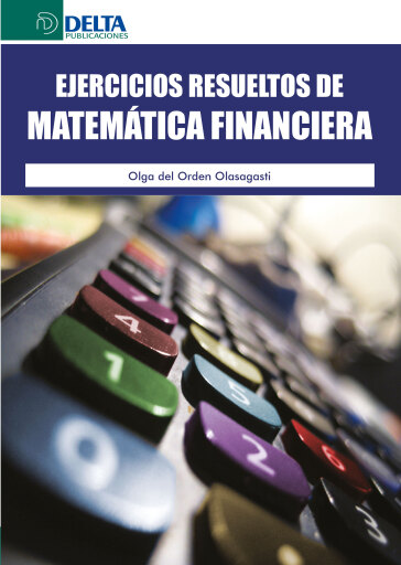 Portada del libro «Ejercicios Resueltos De Matemáticas Financieras», de Federico Palacios González