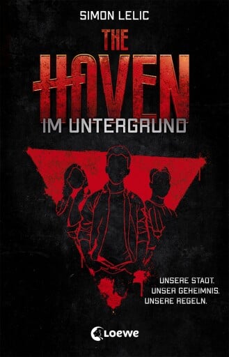 Portada del libro «The Haven (Band 1) - Im Untergrund», de Simon Lelic
