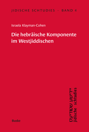 Portada del libro «Die hebräische Komponente im Westjiddischen am Beispiel der Memoiren der Glückel von Hameln», de Israela Klayman-Cohen