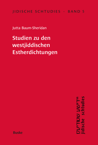 Portada del libro «Studien zu den westjiddischen Estherdichtungen», de Jutta Baum-Sheridan