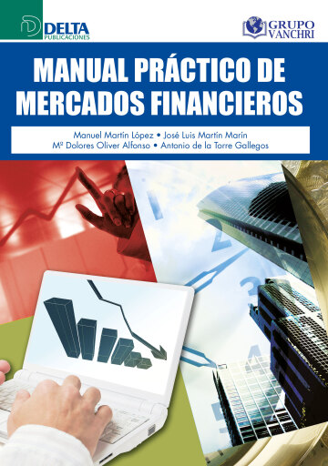 Portada del libro «Manual practico de mercados financieros», de Martin Lopez Manuel