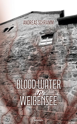 Portada del libro «Blood water in Weißensee», de Andreas Schramm