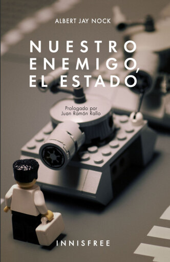 Portada del libro «Nuestro enemigo el estado», de J. Nock Albert
