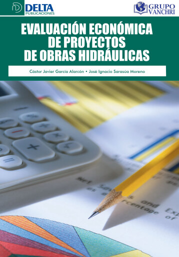 Portada del libro «Evaluación Económica De Proyectos De Obras Hidráulicas», de Castor Javier García Alarcón