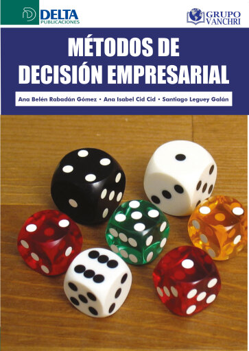 Portada del libro «Métodos de decisión empresarial», de Belén Rabadán Gómez Ana