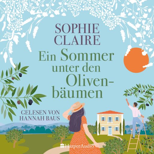 Portada del audiolibro «Ein Sommer unter den Olivenbäumen (ungekürzt)», de Sophie Claire