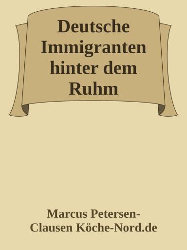 Deutsche Immigranten hinter dem Ruhm
