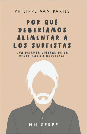 Portada del libro «Por qué deberíamos alimentar a los surfistas: una defensa liberal…»