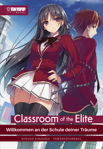 Portada del libro «Classroom of the Elite - Light Novel, Band 01», de SYOUGO KINUGASA