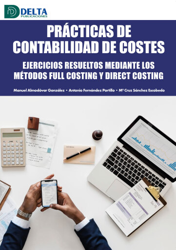 Portada del libro «Prácticas de contabilidad de costes: ejercicios resueltos mediante los métodos full costing y direct costing», de Almodóvar González Manuel
