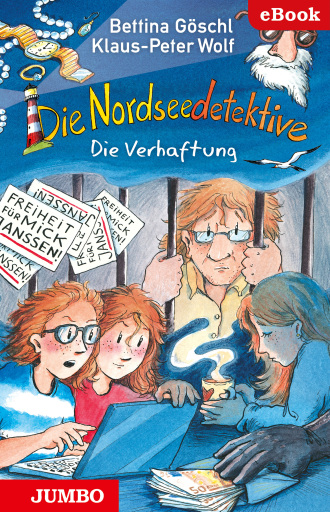 Die Nordseedetektive. Die Verhaftung [13]