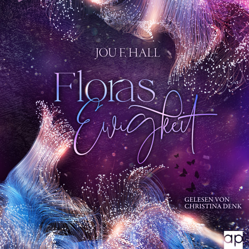 Portada del audiolibro «Floras Ewigkeit», de Jou F. Hall