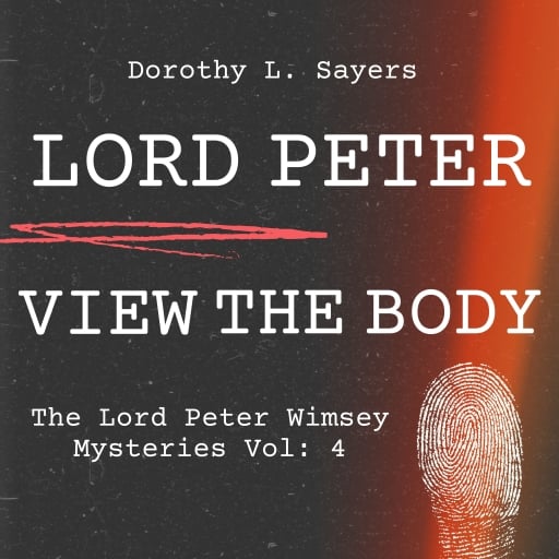 Lord Peter Views the Body