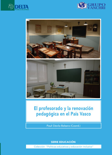 Portada del libro «El Profesorado Y La Renovación Pedagógica En El País Vasco», de Paulí Dávila Balsera