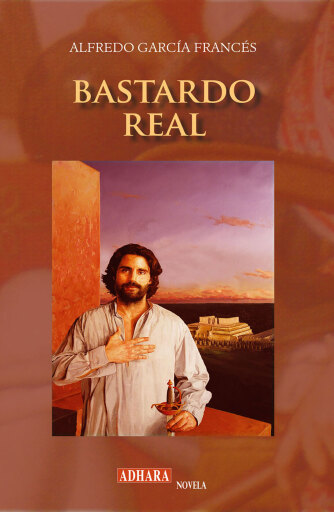 Portada del libro «Bastardo Real», de Mónica Buraschi
