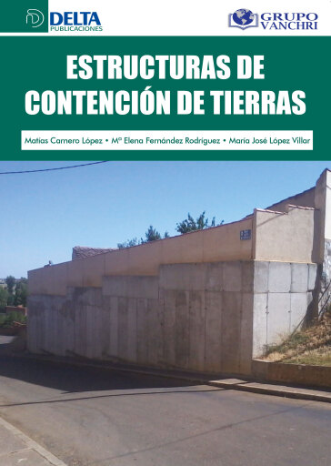 Portada del libro «Estructuras De Contención De Tierras», de Matías Carnero López