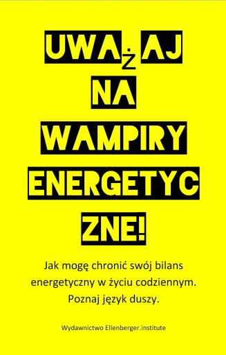 Portada del libro «Uważaj na wampiry energetyczne!», de :wolfgang :ellenberger PL