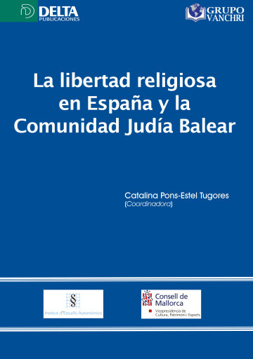 Portada del libro «La Libertad Religiosa En España Y La Comunidad Judía Balear», de Catalina Pons