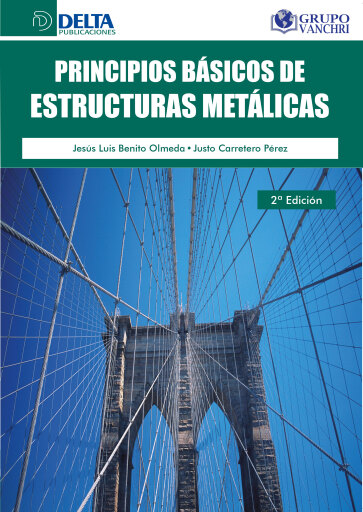Portada del libro «Principios básicos de estructuras metálicas», de Luis Benito Olmedo José