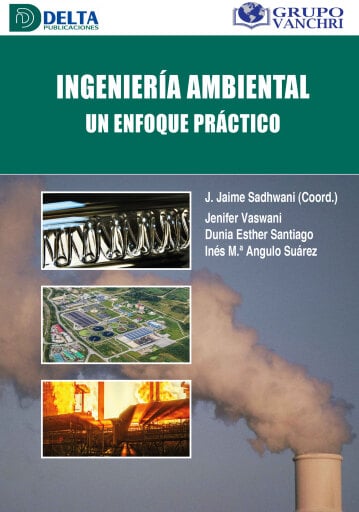 Portada del libro «Ingeniería Ambiental: Un Enfoque Práctico», de J. Jaime Sadhwani Alonso